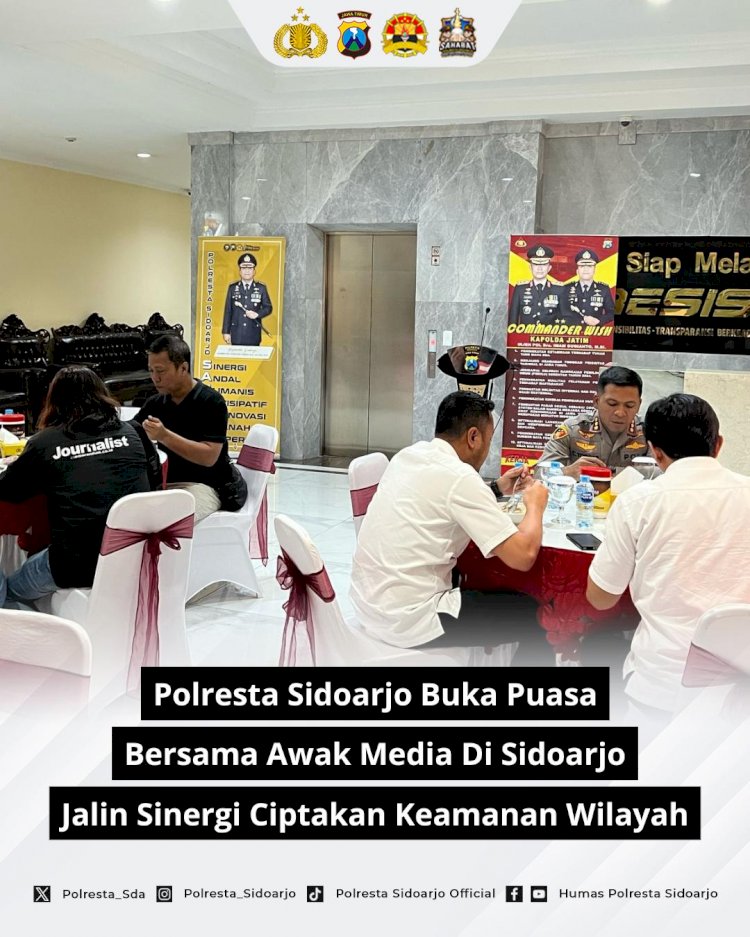 Polresta Sidoarjo Gelar Buka Puasa Bersama Awak Media